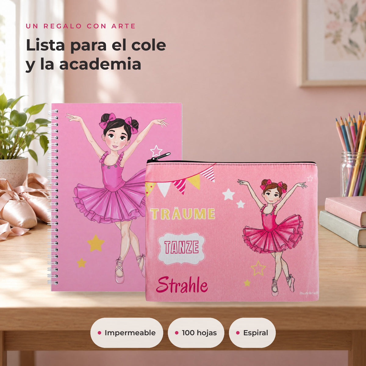 Pack Neceser Granada + Libreta Bailarina – diseño Marina (Träume, Tanze, Strahle) – ambiente