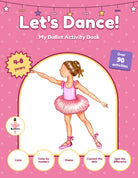 Let's Dance! My Ballet Activity Book - portada